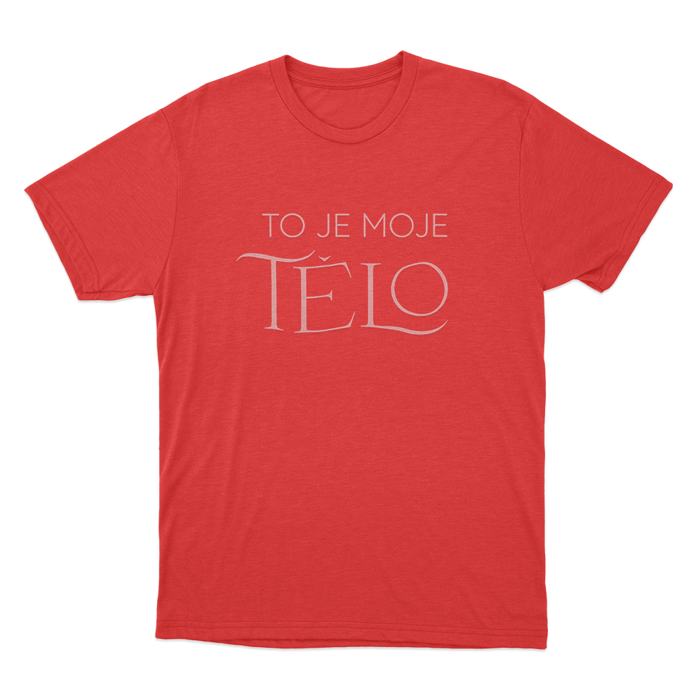 To Je Moje Tělo Unisex T Shirt Red To Je Moje Telo Unisex T Shirt Red